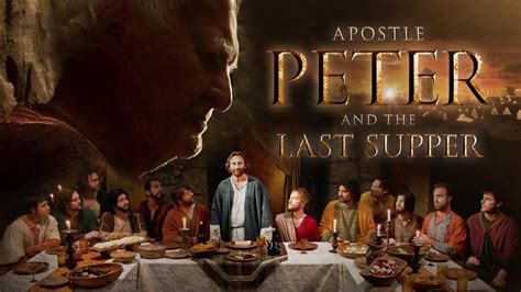 apostle peter and the last supper 2012